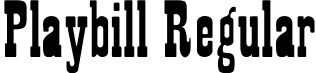 Playbill Regular font | playbi.ttf