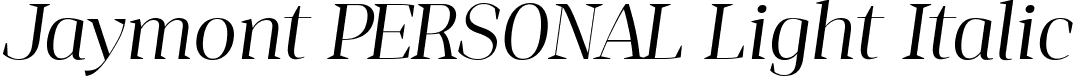 Jaymont PERSONAL Light Italic font | JaymontLii_PERSONAL_USE.ttf