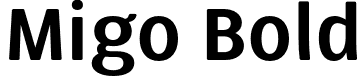 Migo Bold font | Migo Bold.otf