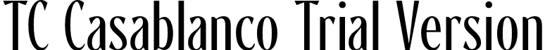 TC Casablanco Trial Version font | tc-casablanco-trial-version.otf