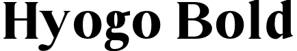 Hyogo Bold font | Hyogo-Black.otf