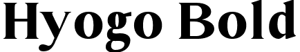 Hyogo Bold font | Hyogo-Black.ttf