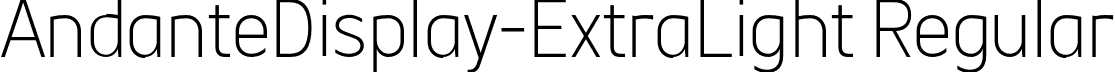 AndanteDisplay-ExtraLight Regular font | AndanteDisplay-ExtraLight.otf