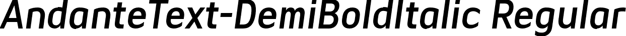 AndanteText-DemiBoldItalic Regular font | AndanteText-DemiBoldItalic.otf