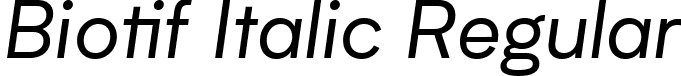 Biotif Italic Regular font | Biotif-RegularItalic.ttf