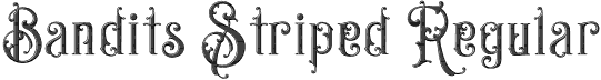 Bandits Striped Regular font | Bandits Striped.ttf