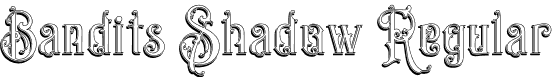 Bandits Shadow Regular font | Bandits Shadow.otf