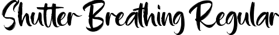 Shutter Breathing Regular font | ShutterBreathing-x3re8.ttf