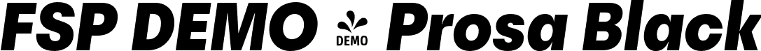 FSP DEMO - Prosa Black font | Fontspring-DEMO-prosa-blackitalic_1.otf