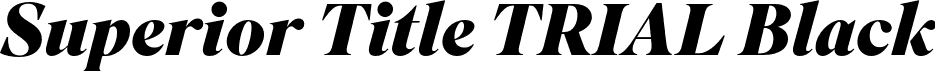 Superior Title TRIAL Black font | SuperiorTitleTRIAL-BlackItalic.otf