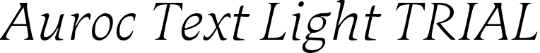 Auroc Text Light TRIAL font | AurocText-LightItalicTRIAL.otf