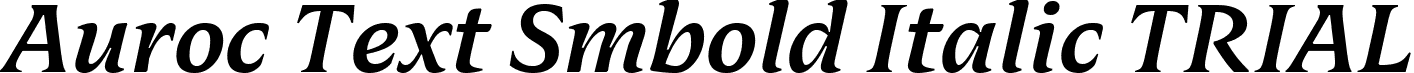 Auroc Text Smbold Italic TRIAL font | AurocText-SemiboldItalicTRIAL.ttf