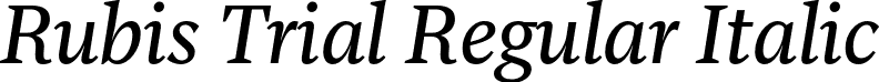 Rubis Trial Regular Italic font | RubisTrial-RegularItalic.otf