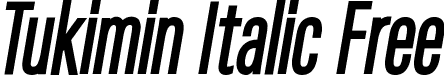 Tukimin Italic Free font | Tukimin-ItalicFree.ttf