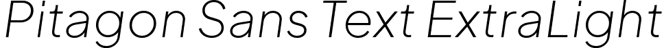 Pitagon Sans Text ExtraLight font | PitagonSansText-ExtraLightItalic.ttf