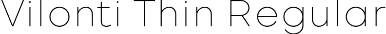 Vilonti Thin Regular font | Vilonti-Thin.otf