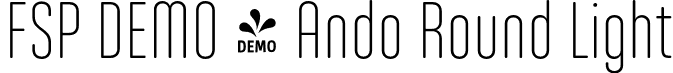 FSP DEMO - Ando Round Light font | Fontspring-DEMO-andoround-light.otf