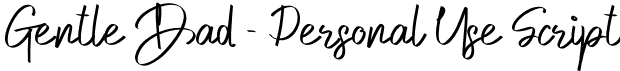 Gentle Dad - Personal Use Script font | GentleDad.otf