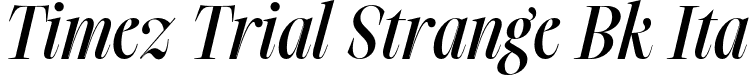 Timez Trial Strange Bk Ita font | TimezTrial-StrangeBookItalic.otf