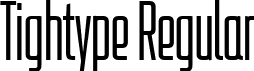 Tightype Regular font | Tightype-Regular.ttf