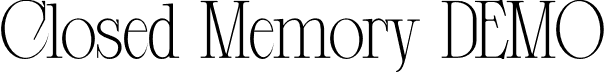 Closed Memory DEMO font | Closed-Memory-DEMO.otf