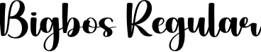 Bigbos Regular font | Bigbos.otf