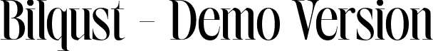 Bilqust - Demo Version font | bilqustdemoversionregular-r9qyv.otf