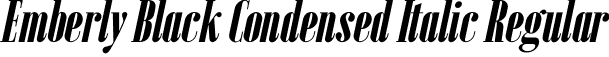 Emberly Black Condensed Italic Regular font | Emberly-BlackCondensedItalic.otf