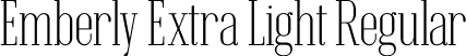 Emberly Extra Light Regular font | Emberly-ExtraLight.ttf