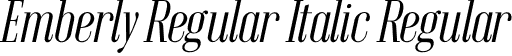 Emberly Regular Italic Regular font | Emberly-RegularItalic.otf