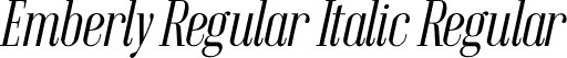 Emberly Regular Italic Regular font | Emberly-RegularItalic.ttf