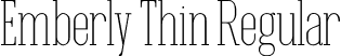 Emberly Thin Regular font | Emberly-Thin.ttf