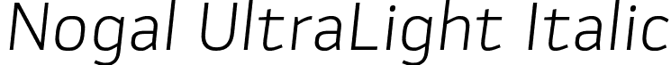 Nogal UltraLight Italic font | 04-Nogal-UlLtIt.otf