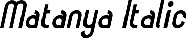 Matanya Italic font | matanya-italic.otf