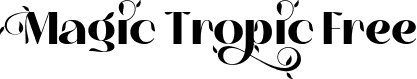 Magic Tropic Free font | MagicTropicFree.ttf