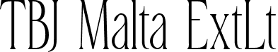 TBJ Malta ExtLt font | TBJMaltaMiniEdition-ExtLt.ttf