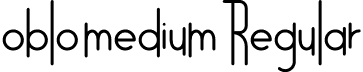 oblo medium Regular font | oblomedium-ovmao.otf