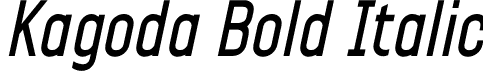 Kagoda Bold Italic font | Kagoda Bold Italic.otf