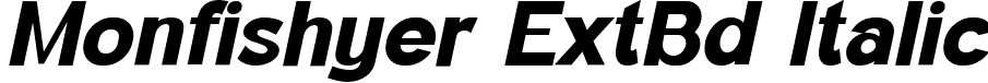 Monfishyer ExtBd Italic font | Monfishyer-ExtraBoldItalic.ttf