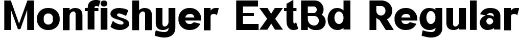 Monfishyer ExtBd Regular font | Monfishyer-ExtraBold.ttf