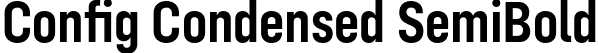 Config Condensed SemiBold font | ConfigCondensed-SemiBold.otf