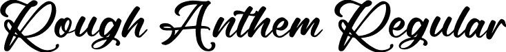 Rough Anthem Regular font | Rough Anthem.ttf