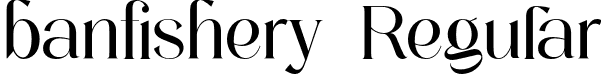 banfishery Regular font | banfishery.otf