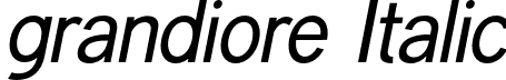 grandiore Italic font | grandiore-Italic.otf