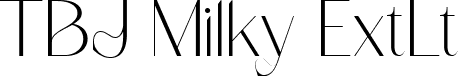 TBJ Milky ExtLt font | TBJMilkyMiniEdition-ExtLt.ttf