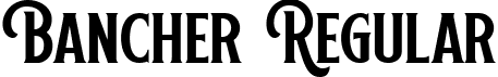 Bancher Regular font | Bancher.ttf