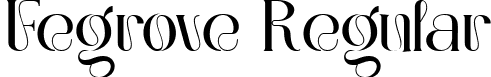 Fegrove Regular font | Fegrove.ttf