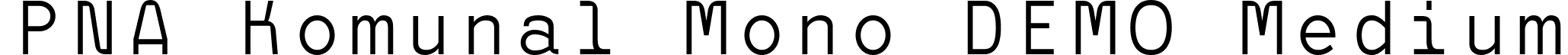 PNA Komunal Mono DEMO Medium font | pnakomunalmonodemo-medium.ttf