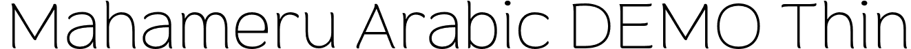 Mahameru Arabic DEMO Thin font | MahameruArabicDEMO-Thin.otf