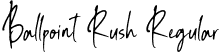 Ballpoint Rush Regular font | Ballpoint Rush DEMO.otf